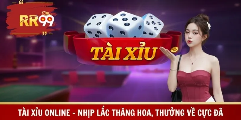 Tài Xỉu Online – Nhịp Lắc Thăng Hoa, Thưởng Về Cực Đã